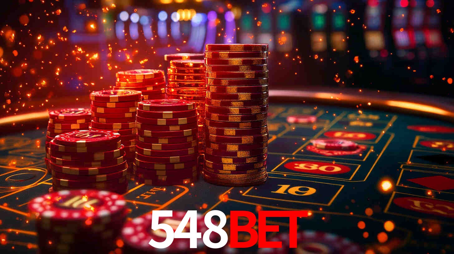 Explore as vantagens do 548BET: serviço profissional e confiabilidade